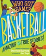 Who Got Game?: Basketball - Derrick D. Barnes - 9781523505548