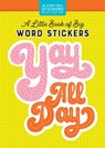 A Little Book of Big Word Stickers - Pipsticks®+Workman® - 9781523507146