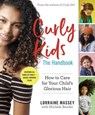 Curly Kids: The Handbook - Lorraine Massey ; Michele Bender - 9781523510870