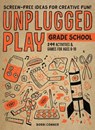 Unplugged Play: Grade School - Bobbi Conner - 9781523510924