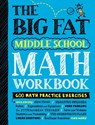 The Big Fat Middle School Math Workbook - Workman Publishing - 9781523513581