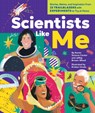 Scientists Like Me - The Kamin Science Center ; JaNay Brown-Wood - 9781523516780
