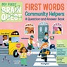 My First Brain Quest First Words: Community Helpers - Workman Publishing - 9781523519811