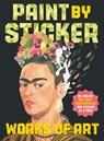 Paint by Sticker: Works of Art - Workman Publishing - 9781523523955