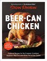 Beer-Can Chicken (Revised Edition) - Steven Raichlen - 9781523526215