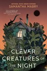 Clever Creatures of the Night - Samantha Mabry - 9781523527441
