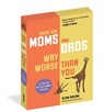 There Are Moms and Dads Way Worse Than You (Boxed Set) - Glenn Boozan - 9781523527823