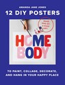 Homebody - Amanda Jane Jones - 9781523529452