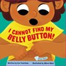 I Cannot Find My Belly Button! - Eva Treistman - 9781523529643