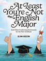 At Least You're Not an English Major - Glenn Boozan - 9781523533183