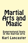 Martial Arts and Magic - Jwing-Ming Yang - 9781523674985