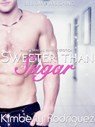 Sweeter than Sugar: An Interracial BWWM Paranormal Vampire Medical Erotica - Kimberly A. Rodriguez - 9781524226077