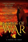 A Song of War - Kate Quinn ; Russell Whitfield ; SJA Turney ; Vicky Alvear Shecter ; Libbie Hawker ; Christian Cameron ; Stephanie Thornton - 9781524243692
