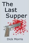The Last Supper - Dick Morris - 9781524262259