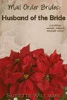 Mail Order Brides: Husband of the Bride - Susette Williams - 9781524274634