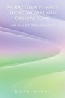 Nora Helen Henry's Short Stories and Observations - HENRY,  Nora - 9781524550011