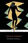 The Blacker the Berry . . . - Wallace Thurman - 9781524705732