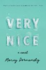 Very nice - marcy dermansky - 9781524711597