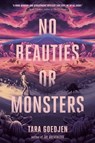 No Beauties or Monsters - Tara Goedjen - 9781524714826