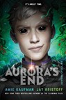Aurora's End - Amie Kaufman ; Jay Kristoff - 9781524720896
