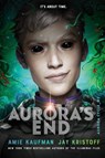 Aurora's End - Amie Kaufman ; Jay Kristoff - 9781524720902