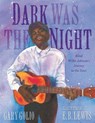 Dark Was the Night - Gary Golio - 9781524738891