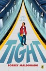 Tight - Torrey Maldonado - 9781524740566