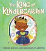 The King of Kindergarten - Derrick Barnes - 9781524740740