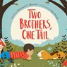 Two Brothers, One Tail - Richard T. Morris - 9781524740863