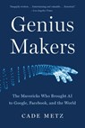 Genius Makers - Cade Metz - 9781524742690