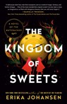 Kingdom Of Sweets The - Erika Johansen - 9781524742775