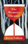 The Memory Theater - Karin Tidbeck - 9781524748340