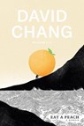 Eat a Peach - David Chang ; Gabe Ulla - 9781524759216