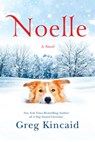 Noelle - Greg Kincaid - 9781524761202
