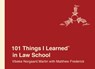 101 Things I Learned® in Law School - Vibeke Norgaard Martin ; Matthew Frederick - 9781524762032