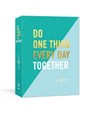 Do One Thing Every Day Together -  - 9781524763633