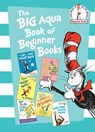 The Big Aqua Book of Beginner Books - Dr. Seuss ; Robert Lopshire ; Al Perkins ; Art Cummings - 9781524764425