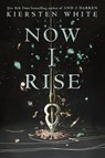 Now i rise - kiersten white - 9781524764739
