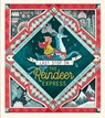Last Stop on the Reindeer Express: An Interactive Christmas Book for Kids and Toddlers - Maudie Powell-Tuck - 9781524771669