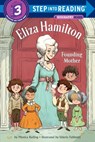 Eliza Hamilton: Founding Mother - Monica Kulling - 9781524772345