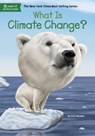 What Is Climate Change? - Gail Herman ; Who HQ - 9781524786151