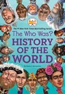 The Who Was? History of the World - Paula K. Manzanero ; Who HQ - 9781524788018