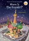 Where Is the Kremlin? - Deborah Hopkinson ; Who HQ - 9781524789763