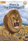 Where Is the Serengeti? - Nico Medina ; Who HQ - 9781524792565