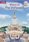 Where Is the Vatican? - Megan Stine ; Who HQ - 9781524792596