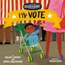 Citizen Baby: My Vote - Megan E. Bryant ; Daniel Prosterman - 9781524793135