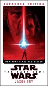 LAST JEDI EXPANDED /E (STAR WA - FRY,  Jason - 9781524797133