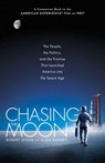 Chasing the Moon - Robert Stone ; Alan Andres - 9781524798130