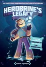 Herobrine's Legacy: An Unofficial Minecraft Adventure with Puzzles - Alain T. Puysségur - 9781524860646