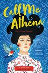 Call Me Athena - Colby Cedar Smith - 9781524865450
